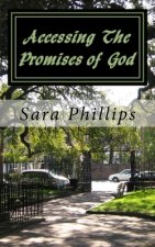 Accessing The Promises of God
