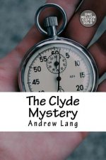 The Clyde Mystery