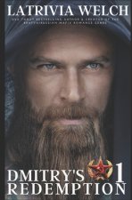 Dmitry's Redemption: Book One