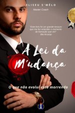 A Lei da Mudança: O que n?o evolui está morrendo