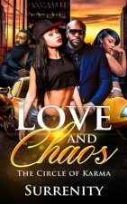 Love and Chaos: Volume One: The Circle of Karma