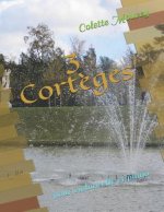 3 Cort?ges: Pour Violoncelle Et Piano