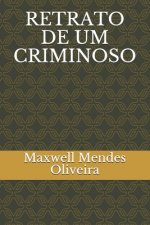 Retrato de Um Criminoso
