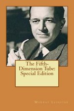 The Fifth-Dimension Tube: Special Edition
