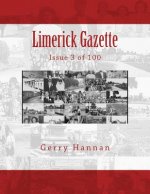 Limerick Gazette: Issue 3 of 100