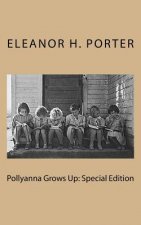 Pollyanna Grows Up: Special Edition