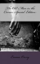 The Old Man in the Corner: Special Edition