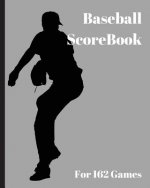 Baseball Scorebook: 162 Games, 8in X 10in, Included Most Popular Stats, Special Have Matchup Jiugingge