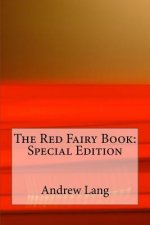 The Red Fairy Book: Special Edition