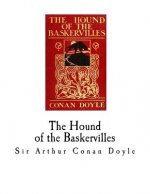The Hound of the Baskervilles: Sherlock Holmes