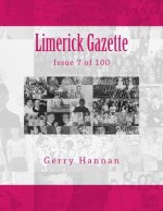 Limerick Gazette: Issue 7 of 100