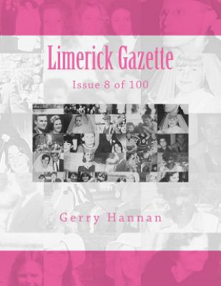 Limerick Gazette: Issue 8 of 100