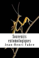 Souvenirs entomologiques: Livre VIII