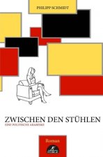 Zwischen den Stühlen: eine politische Arabeske