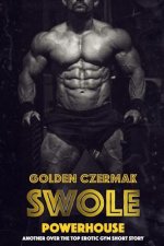 Swole: Powerhouse