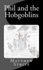 Phil and the Hobgoblins