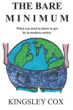 The Bare Minimum: What you need to know to get by in modern society