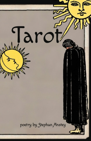 Tarot: Poems on the Major Arcana