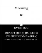 Morning & Evening Pentecost 1: (May-July)