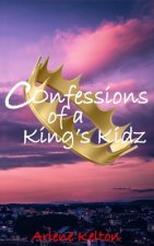 Confessions of a King's Kidz