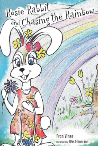 Rosie Rabbit and Chasing the Rainbow: Reading with granny