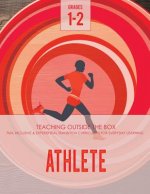 Athlete: Grades 1-2: Fun, inclusive & experiential transition curriculum for everyday learning