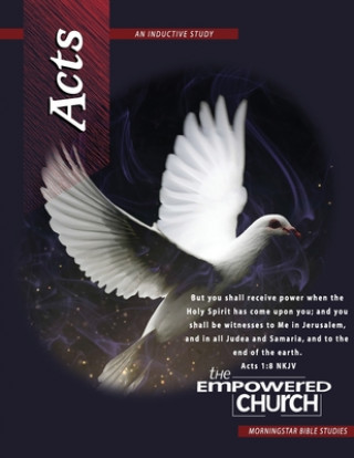 Acts Inductive Bible Study: The Empowered Church