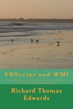 VBScript and WMI: Using Wbemscripting, ExecNotificationQuery and __InstanceDeletionEvent