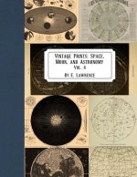 Vintage Prints: Space, Moon, and Astronomy: Vol. 4