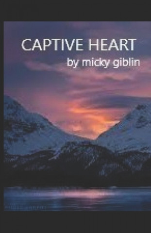 Captive Heart