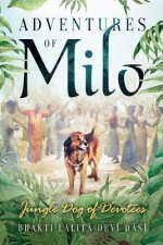 Adventures of Milo: Jungle Dog of Devotees