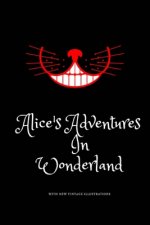 Alice's Adventures in Wonderland: Favorite Classic with Vintage Illustrations