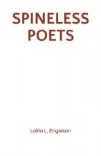 Spineless Poets