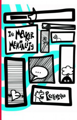 The Maker Mentality