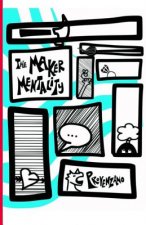 The Maker Mentality