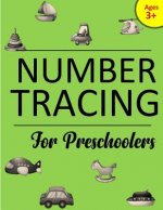 Number Tracing Book for Preschoolers: Preschool Learning for kids, Number Tracing Books for kids ages 3-5, Number Writing Practice for Kindergarten