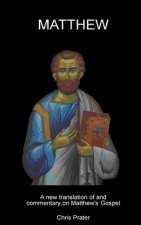 Matthew: A new translation of and commentary on Matthew's Gospel