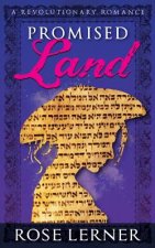 Promised Land: a Revolutionary Romance