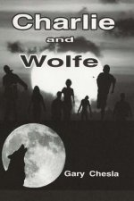 Charlie and Wolfe