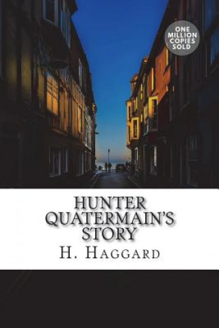 Hunter Quatermain's Story