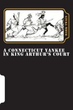 A Connecticut Yankee in King Arthur's Court