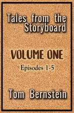 Tales From The Storyboard: Volume 1