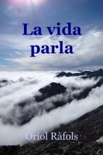La vida parla: Restes de saviesa cristiana