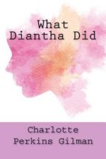 What Diantha Did
