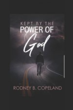Kept by the Power of God