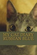 My cat diary: Russian Blue