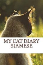 My cat diary: Siamese
