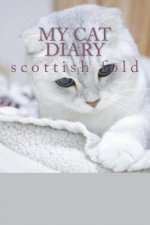 My cat diary: scottish fold