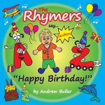 The Rhymers say...