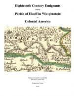 Eighteenth Century Emigrants from the Parish of Elsoff in Wittgenstein